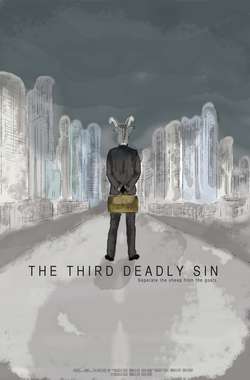 The Third Deadly Sin