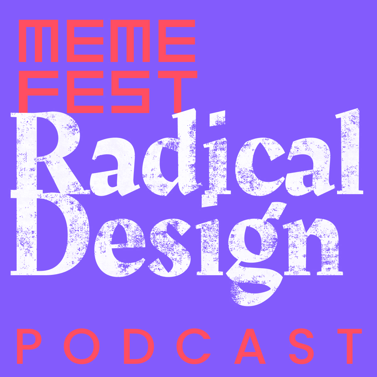 The Radical Design Podcast